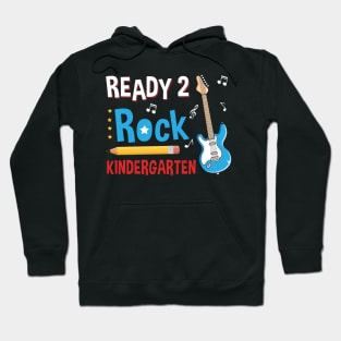 Ready To R0ck Kindergarten Grade Back To School Hoodie